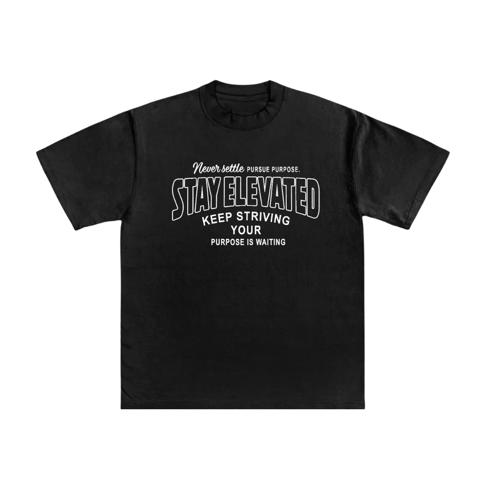 Stay Elevated "Keep Striving Purpose Is Waiting" Oversized Graphic T-Shirt – Premium Streetwear Tee Black